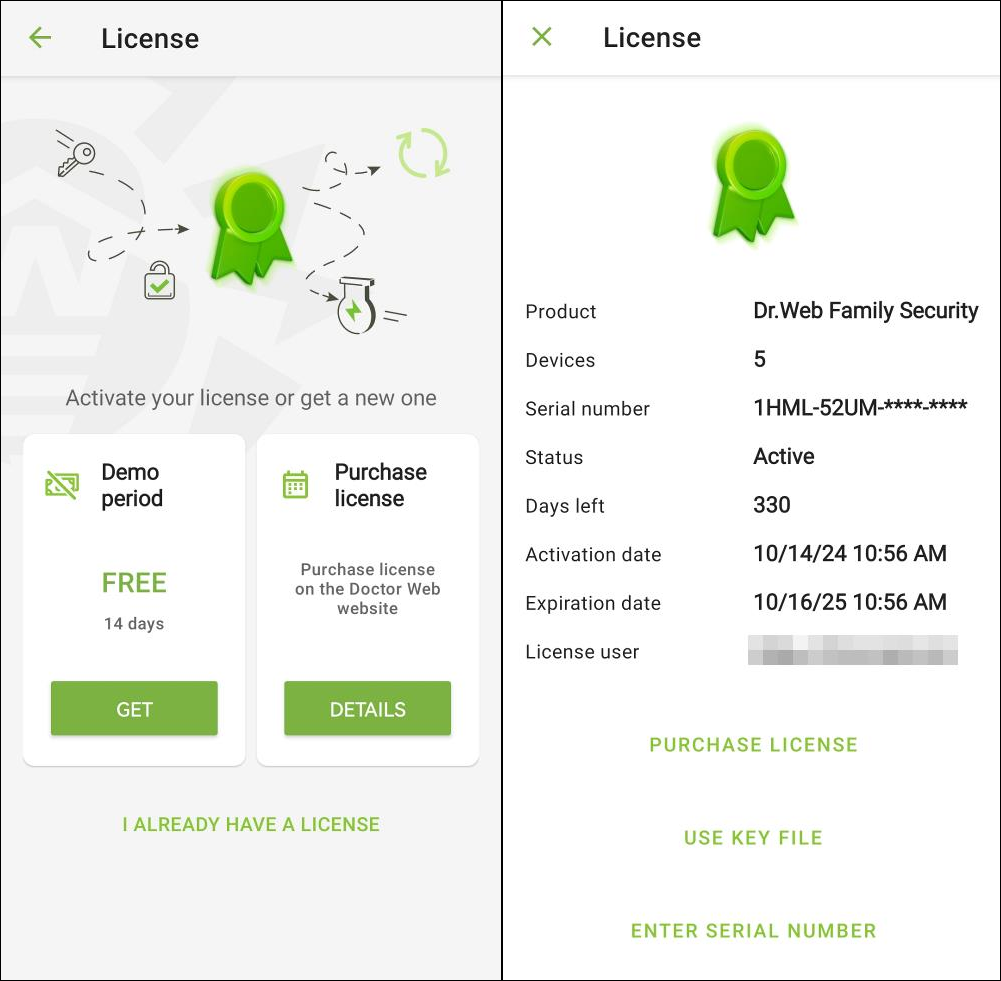 Figure 8: Purchasing license at the first launch (left) and when you have or had a license (right)